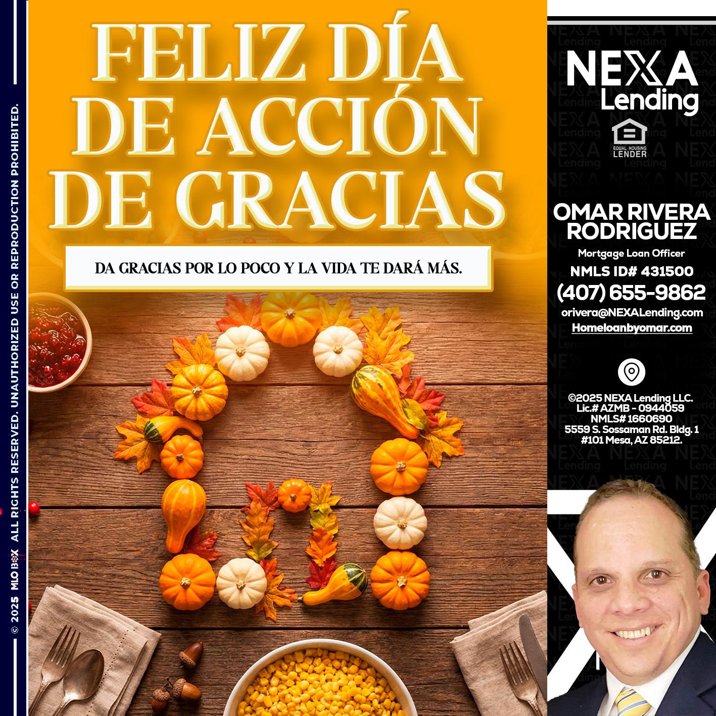 Da gracias por lo poco y la vida te dará más. - Omar Rivera Rodriguez -Mortgage Loan Officer