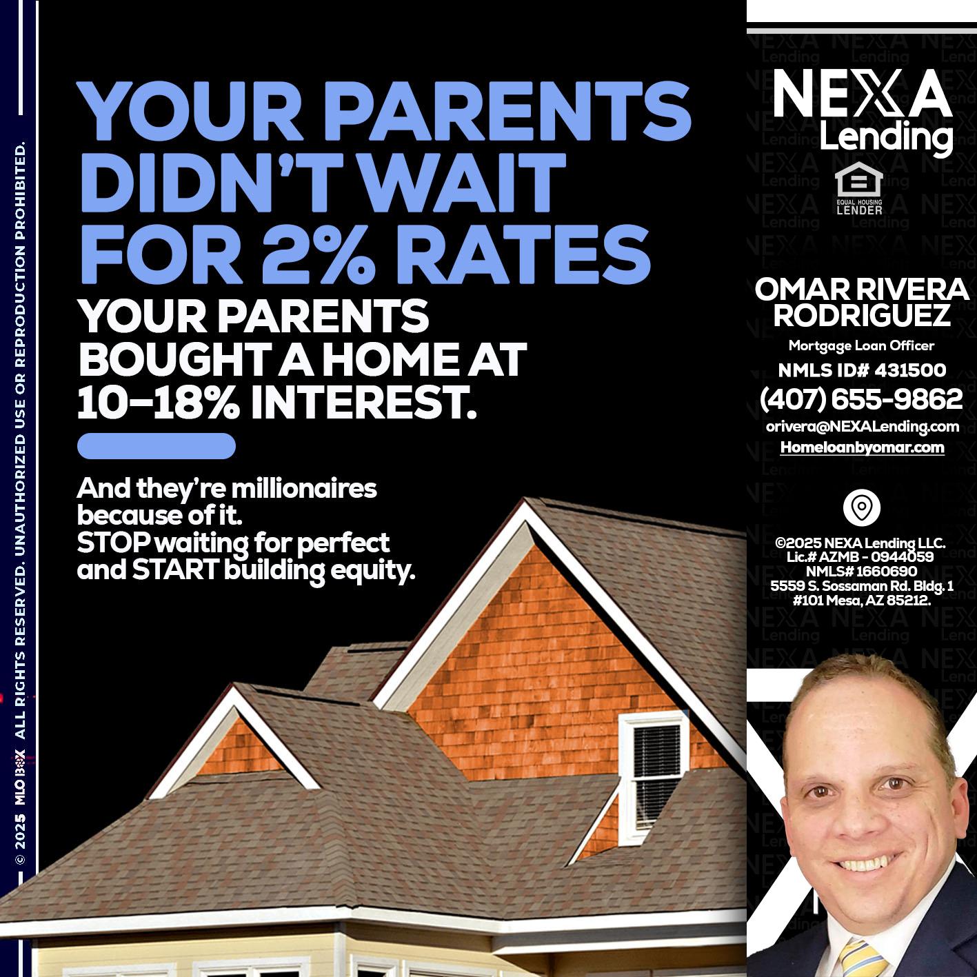 YOUR PARENTS - Omar Rivera Rodriguez -Mortgage Loan Officer