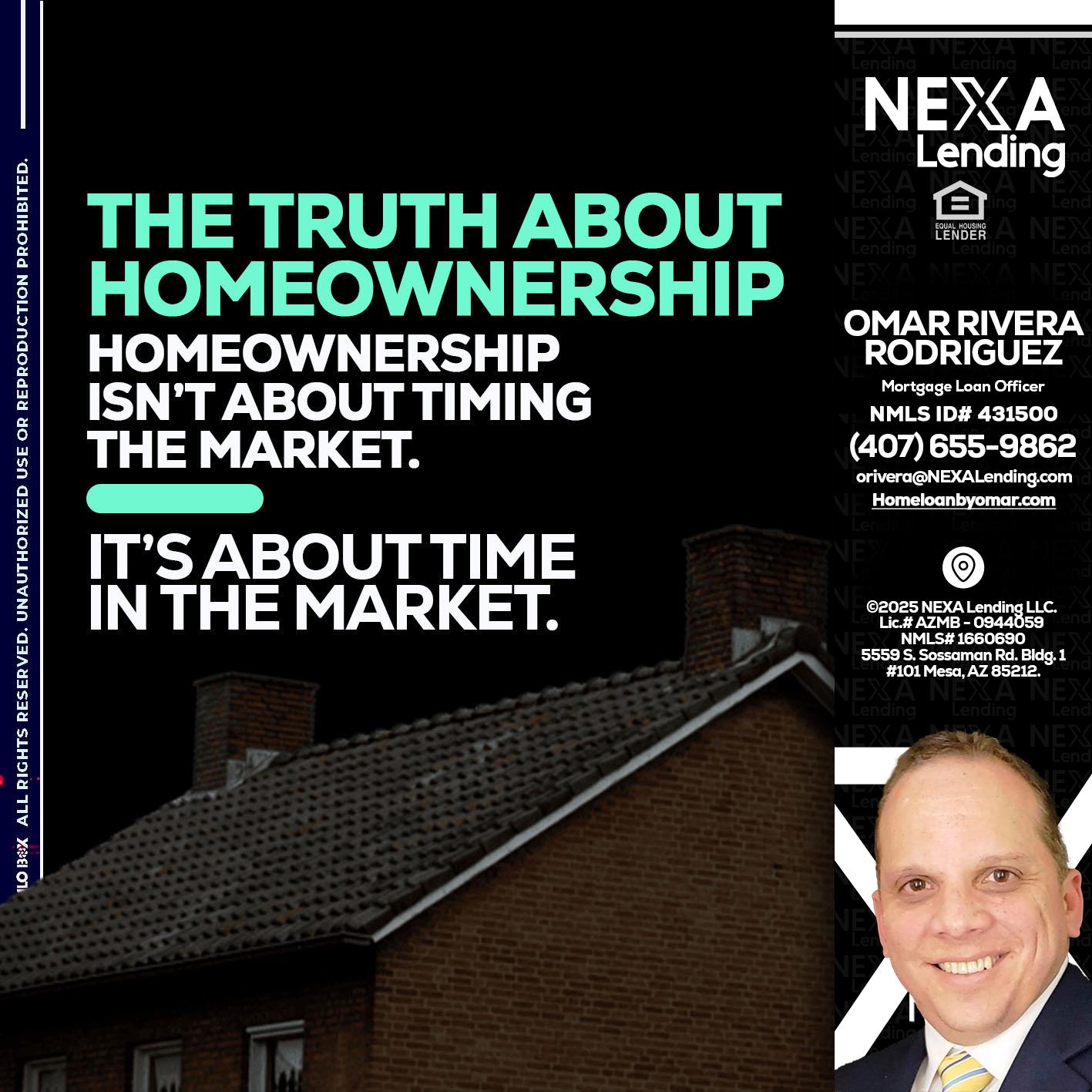 THE TRUTH ABOUT - Omar Rivera Rodriguez -Mortgage Loan Officer