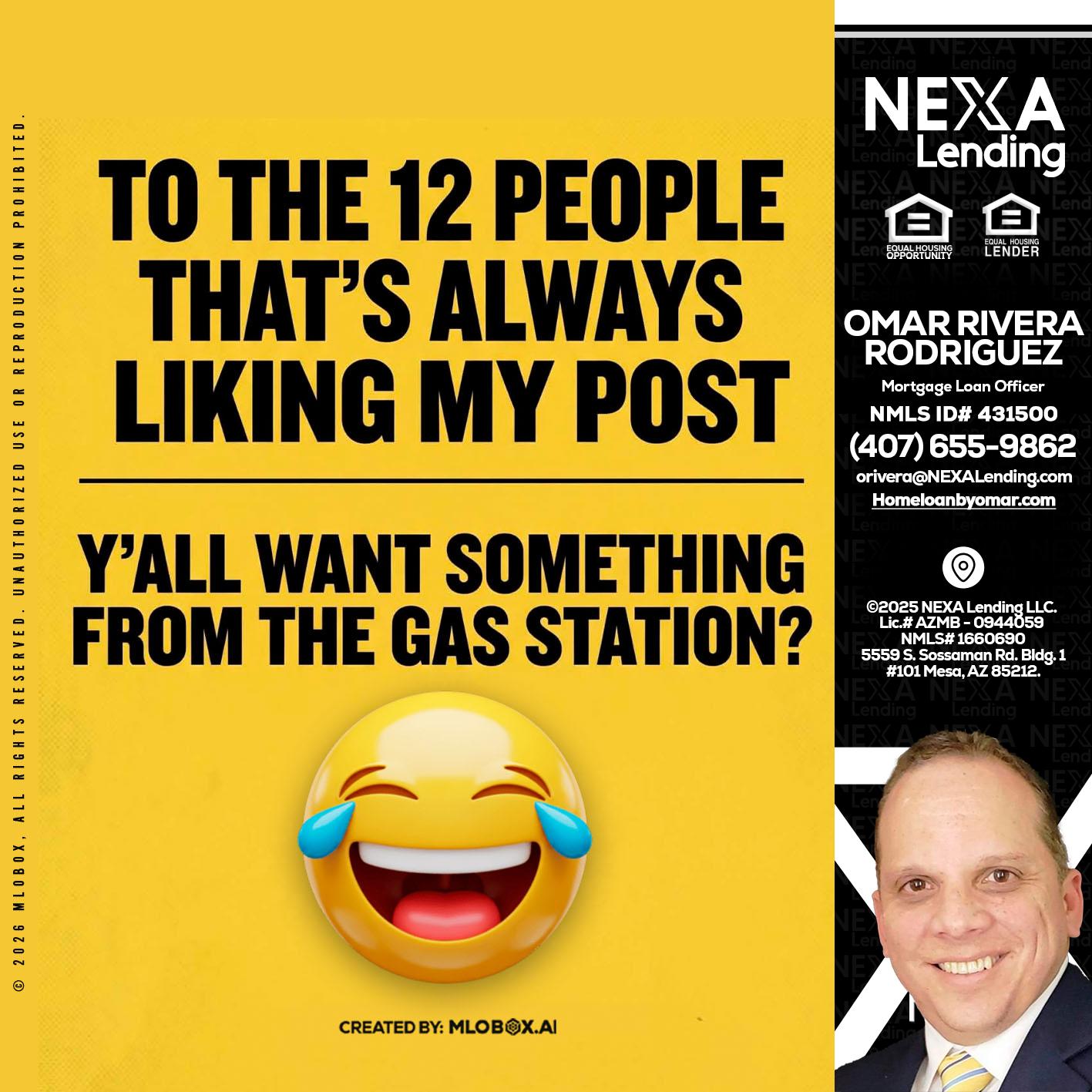 TO THE 12 PEOPLE - Omar Rivera Rodriguez -Mortgage Loan Officer