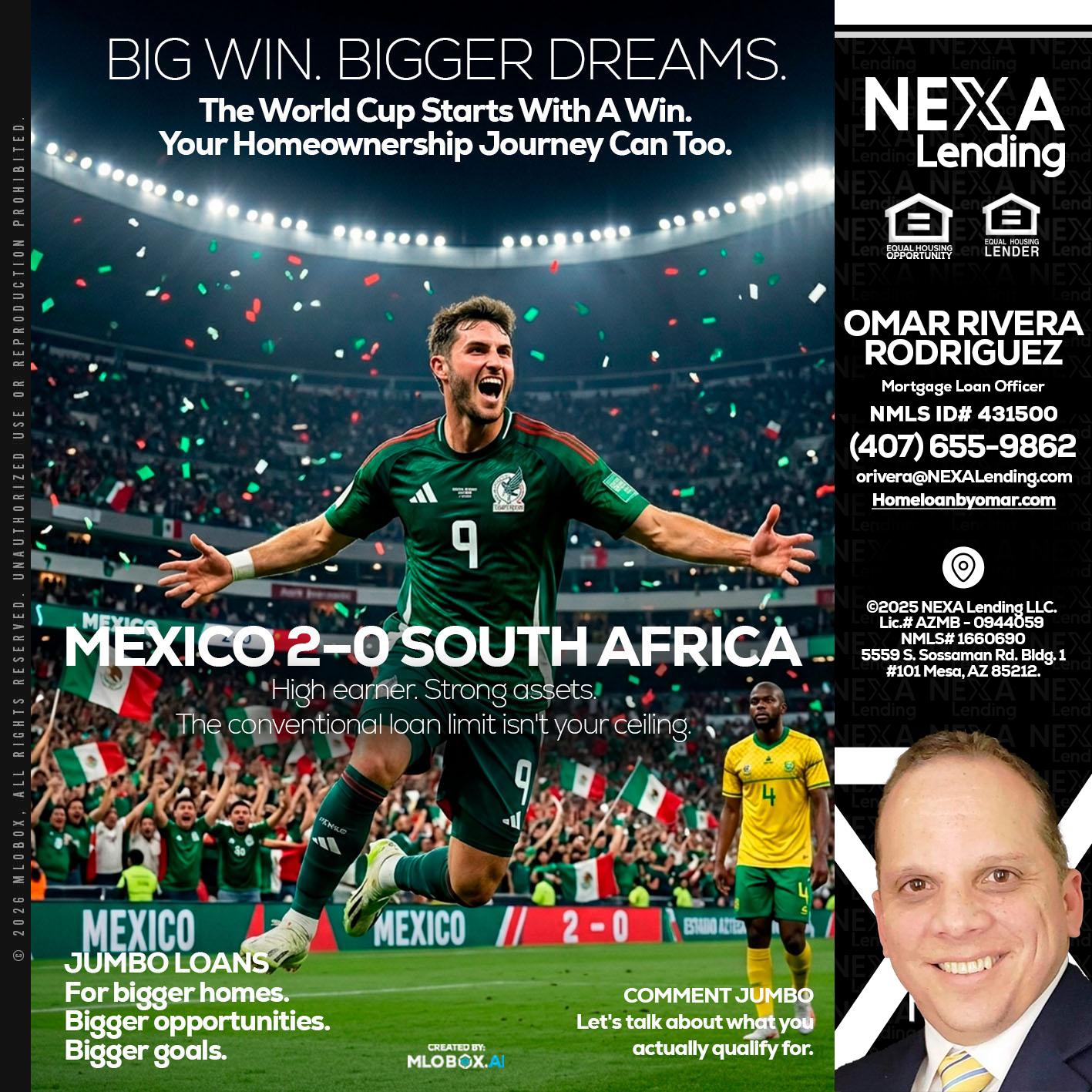 MEXICO 2-0 SOUTH AFRICA - Omar Rivera Rodriguez -Mortgage Loan Officer